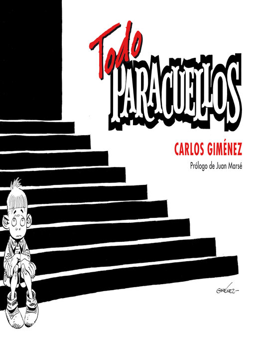 Title details for Todo Paracuellos by Carlos Giménez - Available